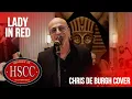 Lagu 'Lady In Red' (CHRIS DE BURGH) Cover by The HSCC