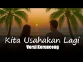 Download Lagu KITA USAHAKAN LAGI - Batas Senja - Keroncong Keyboard S970