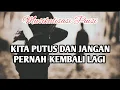 Download Lagu KITA PUTUS DAN JANGAN PERNAH KEMBALI LAGI || Musikalisasi Puisi @UmmaChannel Req. @cutfitriofficial