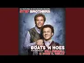 Boats N Hoes From the Motion Picture Step Brothers