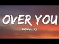 Download Lagu Daughtry - Over You (Lyrics)