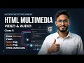 Modern Web Development 2026 HTML Extra Markup Complete Tutorial Class 5