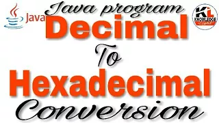 How to convert Decimal number to Hexadecimal number in Java convert decimal to hexadecimal java