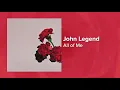 Download Lagu John Legend - All of Me (Official Audio) ❤ Love Songs