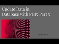 Update Record into table Database with PHP - Part5 Update Query using HTML Form and PHP