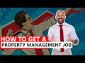 How to Get a Property Management Job with No Experience