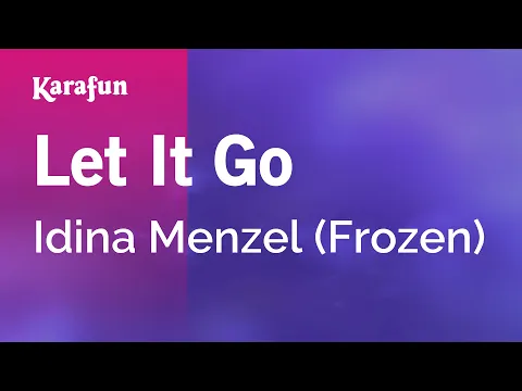 Download MP3 Let It Go - Frozen (2013 film) (Frozen  2013 film) | Karaoke Version | KaraFun