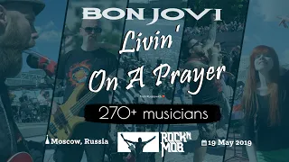 livin on a prayer bon jovi rocknmob moscow 8 270 musicians