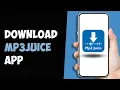How to Download Mp3Juice App