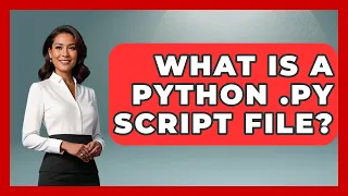 What Is A Python py Script File - Python Code School