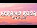 Download Lagu KAROL G, Feid - Verano Rosa (Letra/Lyrics)