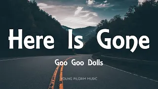 Download Goo Goo Dolls - Here Is Gone (Lyrics) - Gutterflower (2002) MP3