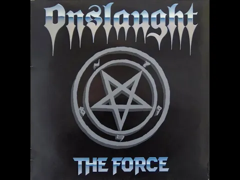 Onslaught – The Force (1986) | Brutal UK Thrash Metal