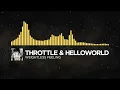 [Breaks] - Throttle & helloworld - Weightless Feeling