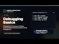 Debugging Basics Explained FullStack Masterclass Fundamentals Course