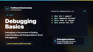 Debugging Basics Explained FullStack Masterclass Fundamentals Course