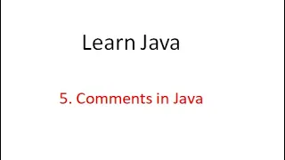5 Comments In Java Learn java programming from beginning