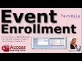 Event Enrollment in Microsoft Access Also Students in Classes People on Trips Employee Training