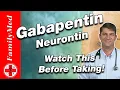 GABAPENTIN Neurontin Side Effects and How to Take