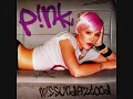 P!nk - Just Like A Pill
