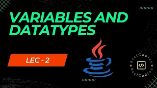 Chapter 2 Variables and Datatypes Explanation in HINDI