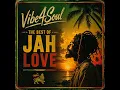 The Best Of Jah Love