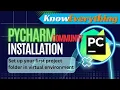 Pycharm installation with python 2024 Set up new project in pycharm virtual environment with python