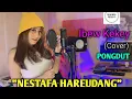 Download Lagu Nestafa hareudang (Cover) Ibew Kekey versi pongdut koplo lirik lagu