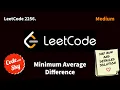 2256 Minimum Average Difference Leetcode C Hindi