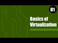 01 Basics of Virtualization