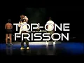 SUMER HIT: TOP-ONE FRISSON A CALAIS, JE VEUX DANSER