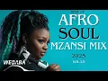 Download Lagu Best of AfroSoul Mzansi Mix 2025 Vol 23 | Dj Webaba