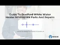 Guide To Bradford White Water Heater MI5036FBN Parts And Repairs