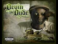 Devin The Dude ft. Snoop Dogg & Andre 3000 - What A Job