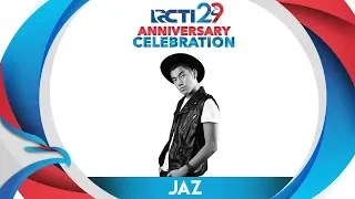 Download RCTI 29 : ANNIVERSARY CELEBRATION – JAZ “Teman Bahagia ” [23 Agustus 2018] MP3