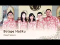 Lagu Carmen Divina - Betapa Hatiku