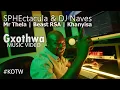 Download Lagu SPHEctacula \u0026 DJ Naves - Gxothwa with Mr Thela, Beast RSA \u0026 Khanyisa | Official Music Video