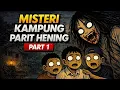 Lagu Misteri Kampung Parit Hening Part 1