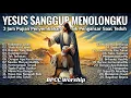 Download Lagu 3 Jam Nonstop Pujian Penyembahan Pengantar Saat Teduh Terbaik