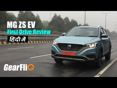 MG ZS Electric SUV - Detailed Review | Hindi | GearFliQ