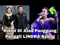 Download Lagu NIKEN SALINDRI ON STAGE CALLING LINDRA SAYNG