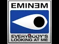 Eminem - Everybody’s Looking At Me (Uncut)