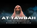 Download Lagu Surah At-Tawbah (سورة التوبة) | English Translation | Muhammad Al Luhaidan (محمد اللحيدان)