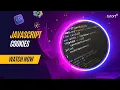 Cookies in JavaScript Complete JavaScript Tutorials for Beginners Tutort Academy