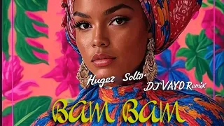 hugel bam bam dj vayd afro house remix 2025 