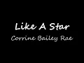 Corinne Bailey Rae - Like A Star(Karaoke/ Acoustic/ Instrumental/ Unplugged)