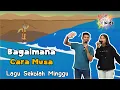 Download Lagu Lagu Sekolah Minggu - Bagaimana Cara Musa - LG Kids C3 Efata