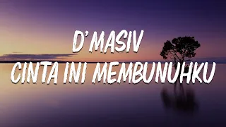 dmasiv cinta ini membunuhku lirik video 