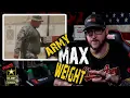 How much can you weigh in the Army