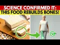 10 Science Backed Foods That Help Rebuild Bone Density!